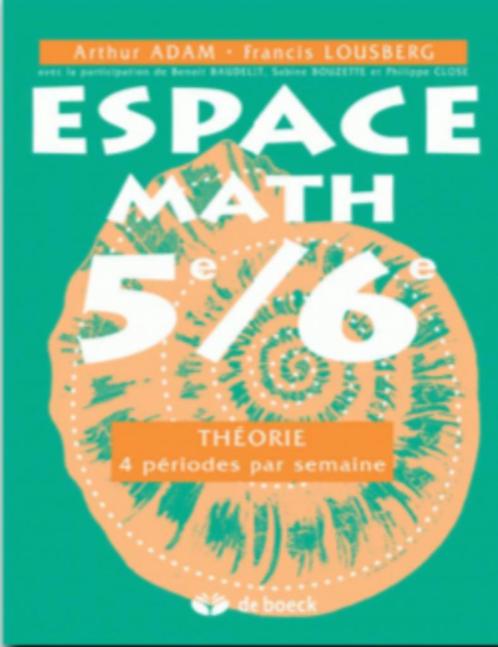 Espace Math 5e/6e - Théorie - 4 périodes/semaine, Boeken, Schoolboeken, Zo goed als nieuw, Ophalen of Verzenden