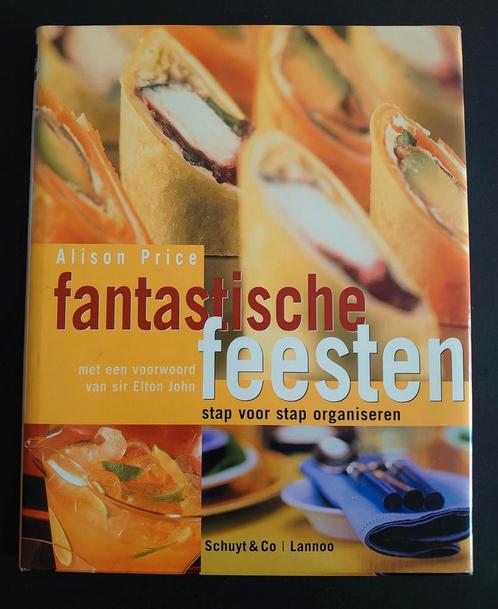 Fantastische feesten  - A. Price  stap voor stap organiseren, Boeken, Wonen en Tuinieren, Ophalen of Verzenden