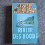 Alistair MacLean - Rivier des doods, Boeken, Ophalen of Verzenden, Gelezen, Alistair MacLean
