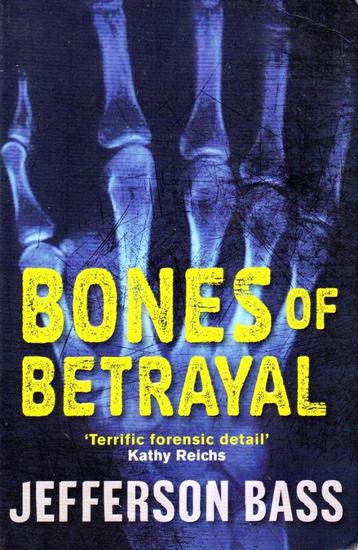 BONES OF BETRAYAL - JEFFERSON BASS disponible aux enchères