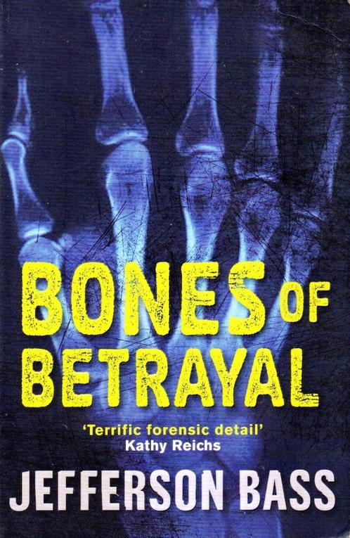 BONES OF BETRAYAL - JEFFERSON BASS (Engelse taal), Livres, Thrillers, Utilisé, Europe autre, Enlèvement ou Envoi