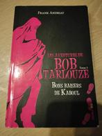 Bons baisers de Kaboul de Frank Andriat, Enlèvement, Utilisé