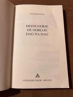 Medjugorje, de oorlog dag na dag - Soeur Emmanuel, Livres, Autres sujets/thèmes, 1945 à nos jours, Utilisé, Enlèvement ou Envoi