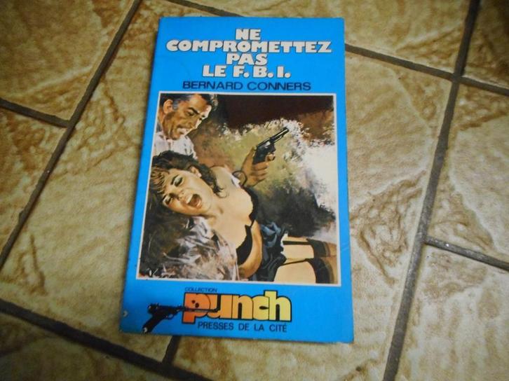 Bernard Conners – Ne compromettez pas le FBI, Livres, Policiers, Utilisé, Enlèvement ou Envoi