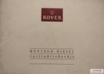 Handboek Rover Montego 2,0 Diesel Instructieboekje AKM6625, Enlèvement ou Envoi
