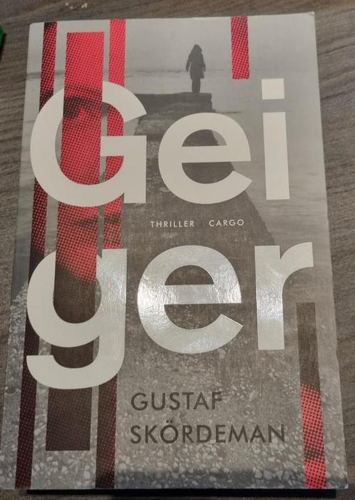 Gustaf Skördeman - Geiger, Livres, Thrillers, Comme neuf, Scandinavie, Enlèvement ou Envoi