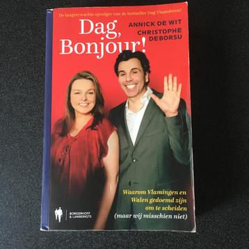 Dag Bonjour, Annick De Wit & Christoph Borsu beschikbaar voor biedingen