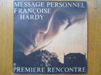 Françoise Hardy premiere rencontre 73 mind, Comme neuf, 7 pouces, Pop, Enlèvement ou Envoi