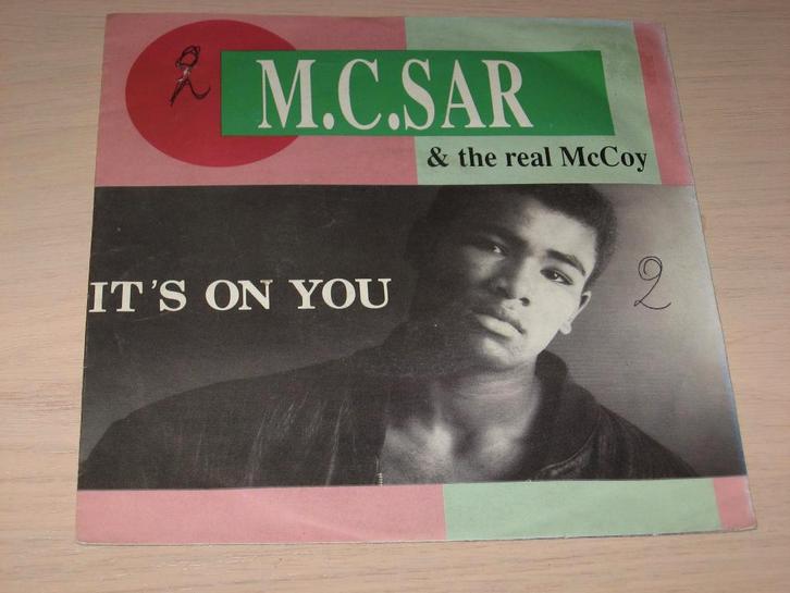 Disque vinyl 45 tours m.c.sar & the real mccoy - it's on yo, Cd's en Dvd's, Vinyl | Dance en House, Zo goed als nieuw, Ambiënt of Lounge