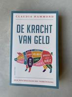 Boek - De kracht van geld, Nieuw, Economie en Marketing, Claudia Hammond, Ophalen of Verzenden