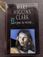 Mary Higgins Clark - un jour tu verras...., Mary Higgins Clark, Ophalen of Verzenden, Zo goed als nieuw