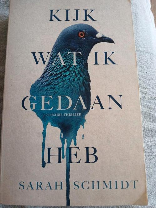 Sarah Schmidt - Kijk wat ik gedaan heb, Boeken, Thrillers, Ophalen of Verzenden