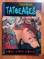 Tatoeages: de kunst, de trots, de erotiek - Chris Wroblewski, Verzenden, Chris Wroblewski, Zo goed als nieuw, Schilder- en Tekenkunst