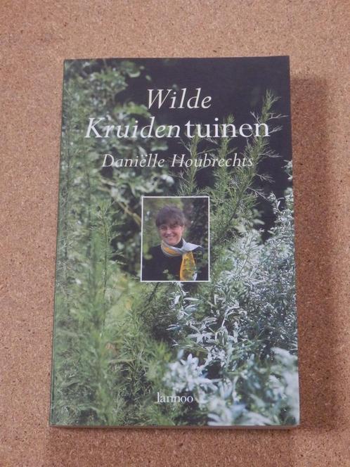 Wilde kruidentuinen - Daniëlle Houbrechts, Boeken, Wonen en Tuinieren, Gelezen, Tuinontwerpen, Ophalen of Verzenden