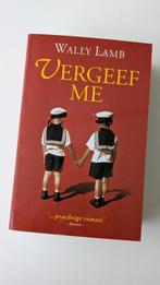 Wally Lamb - Vergeef me, Ophalen of Verzenden, Gelezen, Wally Lamb
