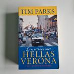 Tim Parks - Een seizoen met Hellas Verona, Livres, Livres Autre, Utilisé, Enlèvement ou Envoi, Tim Parks