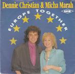 45T: Dennie Christian & Micha Marah: Europe together, Cd's en Dvd's, Vinyl | Nederlandstalig, Ophalen of Verzenden, Gebruikt, Overige formaten