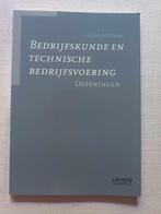Bedrijfskunde en technische bedrijfsvoering: oefeningen, Boeken, Studieboeken en Cursussen, Ophalen of Verzenden, Zo goed als nieuw