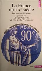 La France du XXeme Siècle : O. Wieviorka et C. Prochasson, Wieviorka et Prochasson, Europa, Ophalen of Verzenden, 20e eeuw of later