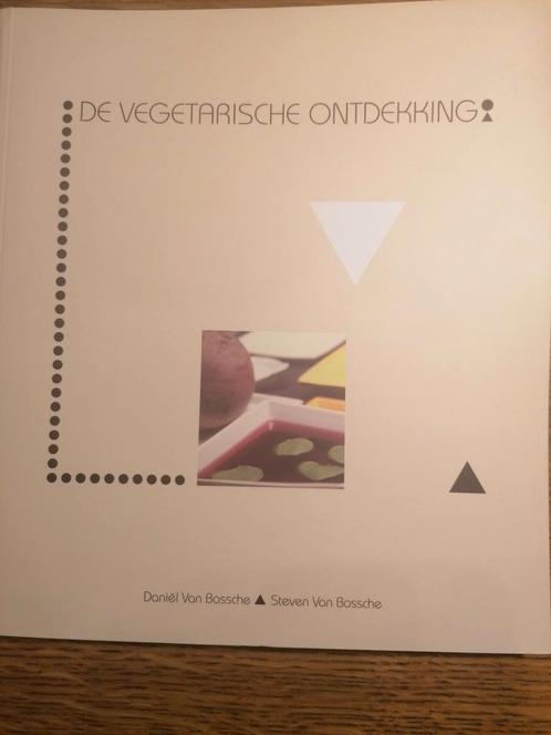 Daniel Van Bossche - De vegetarische ontdekking, Livres, Livres de cuisine, Comme neuf, Végétarien, Enlèvement ou Envoi