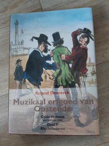 boek Muzikaal erfgoed van Oostende Roland Desnerck beschikbaar voor biedingen
