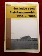 Boek Aalst Een halve eeuw Sint-Annaparochie 1966-2006, Boeken, Ophalen of Verzenden, Zo goed als nieuw