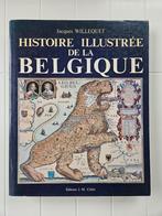 Histoire illustrée de la Belgique, Livres, Utilisé, Jacques Willequet, Enlèvement ou Envoi