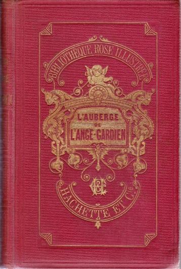 Comtesse de Ségur - L'AUBERGE DE L'ANGE GARDIEN - 1896