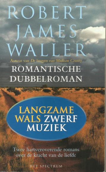 LANGZAME WALS / ZWERFMUZIEK (DUBBELROMAN)  -  James Waller beschikbaar voor biedingen