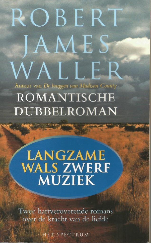 LANGZAME WALS / ZWERFMUZIEK (DUBBELROMAN)  -  James Waller, Boeken, Romans, Gelezen, België, Ophalen of Verzenden