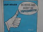 Jan Staes - Ik Voel Me Echt In Topkonditie, Ophalen of Verzenden, Nederlandstalig