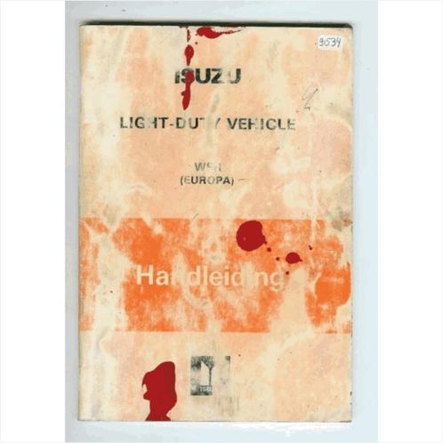 Isuzu Instructieboekje 1985 #1 Nederlands, Autos : Divers, Modes d'emploi & Notices d'utilisation, Enlèvement ou Envoi