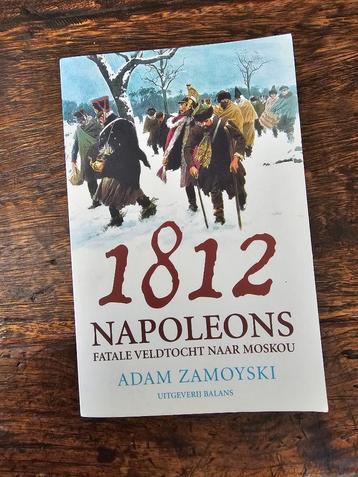 1812 Napoleons fatale veldtocht naar Moskou