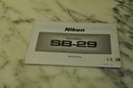 Nikon SB-29 flitser handleiding, TV, Hi-fi & Vidéo, Photo | Flash, Comme neuf, Enlèvement ou Envoi, Nikon