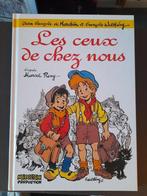 LES CEUX DE CHEZ NOUS EXCELLENT ETAT EO  +DEDICACE WALTHERY, Livres, Comme neuf, Une BD, Enlèvement ou Envoi