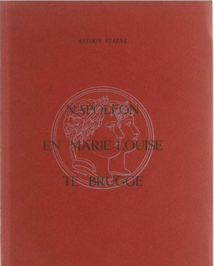Napoleon en Marie-Louise te Brugge (speciale druk), Boeken, Geschiedenis | Stad en Regio, Gelezen, Ophalen of Verzenden