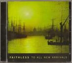 FAITHLESS - TO ALL NEW ARRIVALS - CD ALBUM, Verzenden, Gebruikt, Techno of Trance
