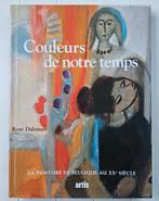 Couleurs de notre temps : La peinture en Belgique au XXe, Enlèvement ou Envoi, Utilisé, René Dalemans