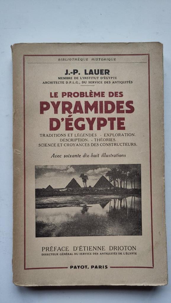Le problème des pyramides d'Egypte J.-P. Lauer 1952 Payot, Boeken, Kunst en Cultuur | Architectuur, Gelezen, Architectuur algemeen