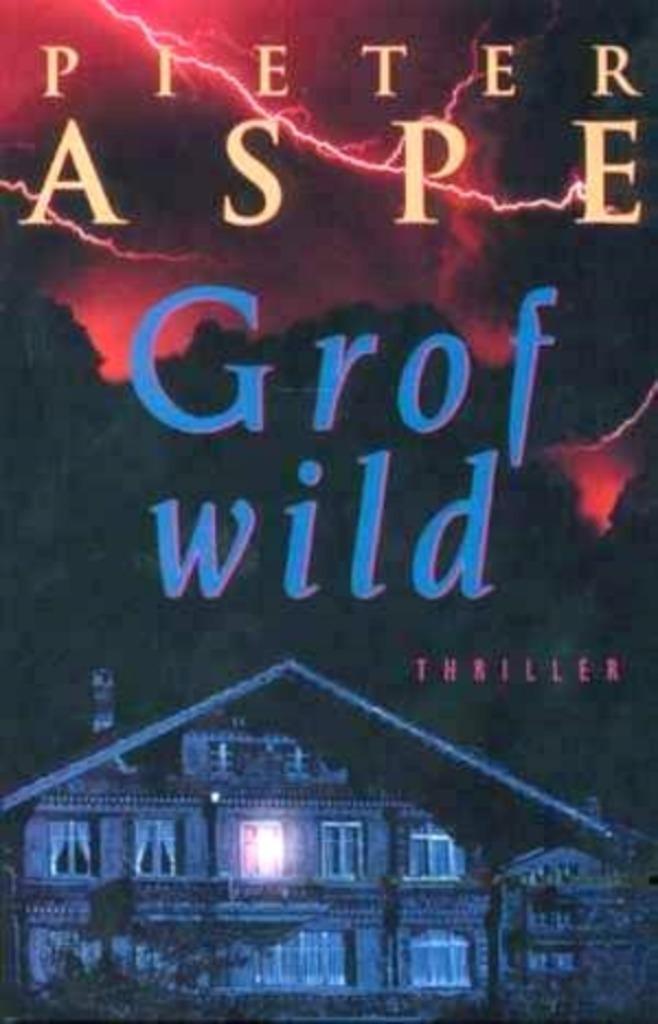 Te koop: Spannende thriller "Grof Wild" van Pieter Aspe., Boeken, Thrillers, Gelezen, Ophalen