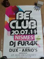 Affiche Be Club - Dj Furax - Dux Arno's @ Nismes, Enlèvement ou Envoi, Utilisé, Rectangulaire vertical, Musique
