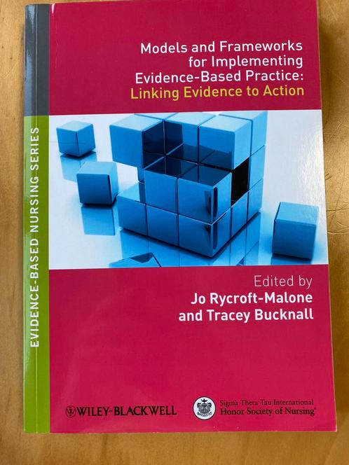 Models and frameworks - evidence-based nursing series, Boeken, Economie, Management en Marketing, Zo goed als nieuw, Ophalen