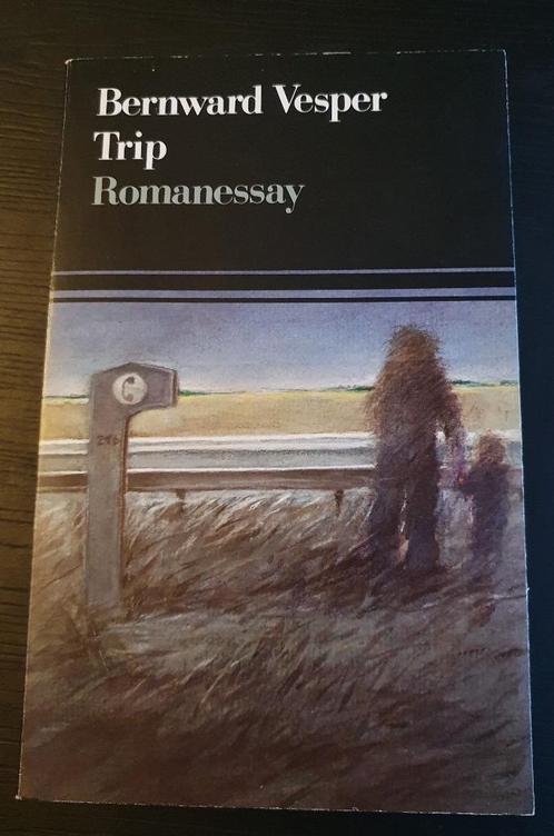 Boek van Bernward Vesper: Trip: Romanessay, Livres, Romans, Utilisé, Enlèvement ou Envoi