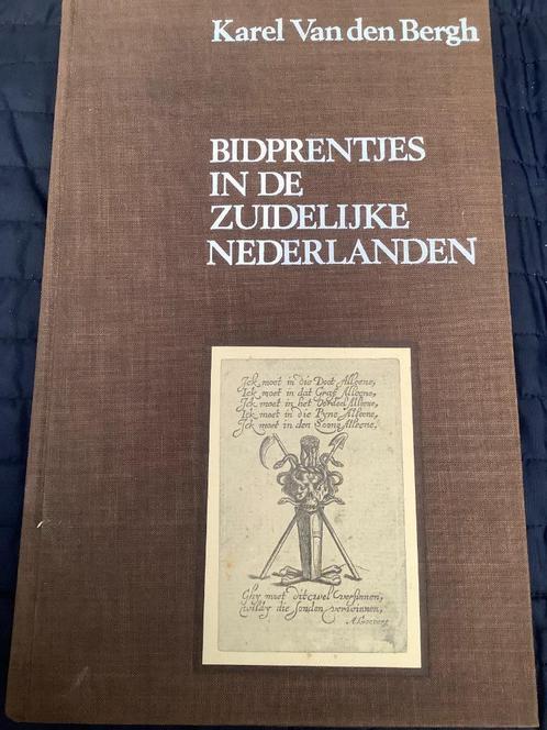 Boek bidprentjes i/d Zuiderlijke Nederlanden d- K v d  Bergh, Verzamelen, Bidprentjes en Rouwkaarten, Bidprentje, Ophalen of Verzenden