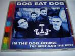 CD Dog Eat Dog – In The Dog House, Ophalen of Verzenden, Gebruikt