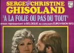 Serge & Christine Ghisoland – A La Folie Ou Pas Du Tout, 1960 tot 1980, Gebruikt, Ophalen of Verzenden, 12 inch
