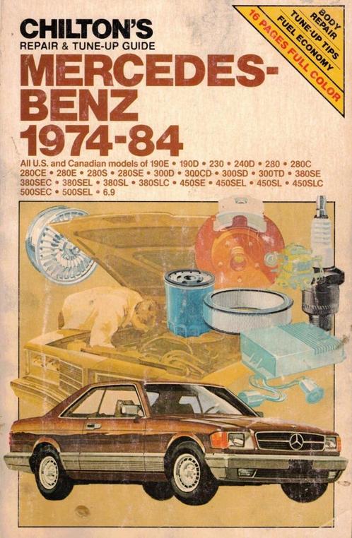 CHILTON'S MERCEDES-BENZ 1974-84 REPAIR AND TUNE-UP GUIDE, Livres, Autos | Brochures & Magazines, Utilisé, Mercedes, Enlèvement