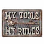 Metalen MY TOOLS, MY RULES vintage look wandplaat - 20x30cm, Enlèvement ou Envoi, Neuf, Panneau publicitaire