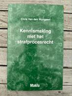 Kennismaking met het Strafrecht - Chris Van den Wyngaert, Ophalen of Verzenden, Zo goed als nieuw