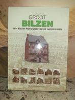 GROOT BILZEN, een eeuw fotografische impressies, Enlèvement ou Envoi, Comme neuf